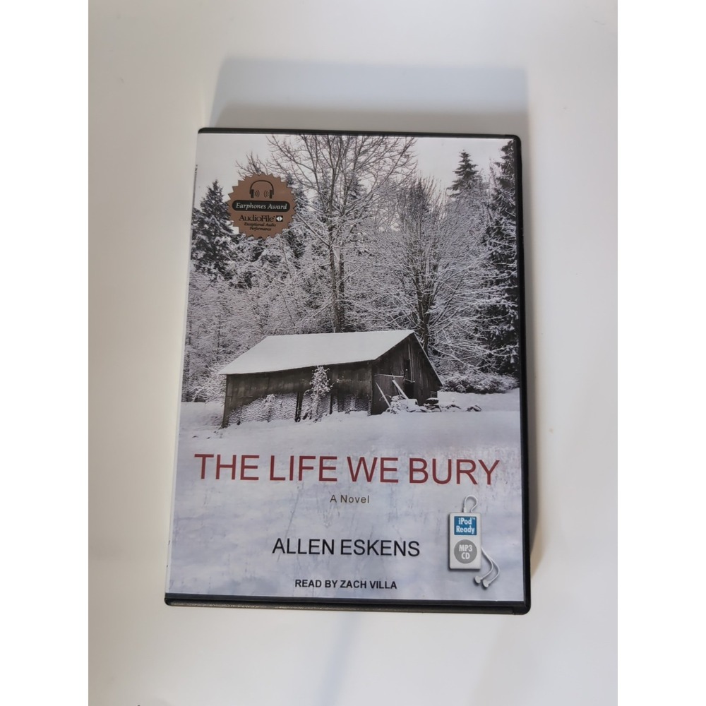 The Life We Bury A Novel Allen Eskens (Audiobook) Read By Zach Villa